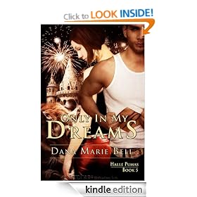 Only In My Dreams: Halle Pumas, Book 5