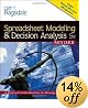 Spreadsheet Modeling & Decision Analysis: A Practical Introduction to Management Science, Revised (with Interactive Video Skillbuilder CD-ROM, Microsoft ... 2007, Crystal Ball Pro Printed Access Card)