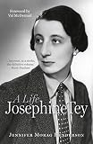 Josephine Tey: A Life