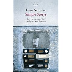 Simple Storys: Ein Roman aus der ostdeutschen Provinz