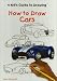 How to Draw Cars (Murawski, Laura. Kid's Guide to Drawing.)