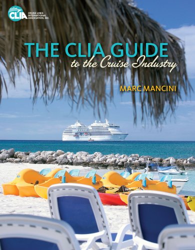 The CLIA Guide to the Cruise Industry
