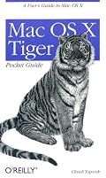 Mac OS X Tiger Pocket Guide (Pocket References)
