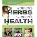 Women's Herbs: Women's Health