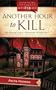 Another Hour To Kill (Volstead Manor Mystery Series #2) (Heartsong Presents Mysteries #30)