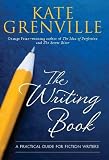 The Writing Book: A Practical Guide for Fiction Writers