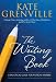 The
Writing
Book:
A
Practical
Guide
for
Fiction
Writers