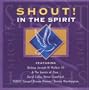 Shout in the Spirit