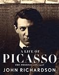 A Life of Picasso: The Prodigy, 1881-1906 (Borzoi Books)