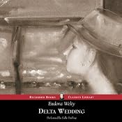 Delta Wedding: A Novel | [Eudora Welty]
