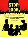 Stop, Look, Listen Up!: And Other Dramas for Confronting Social Issues in Elementary Schools