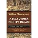 A Midsummer Night's Dream: Texts and Contexts (Bedford Shakespeare)