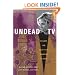 Undead TV: Essays on <I>Buffy the Vampire Slayer</I>