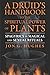 A Druid's Handbook to the Spiritual Power of Plants: Spagyrics in Magical and Sexual Rituals