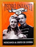 Mexicanos al Grito de Guerra [Import NTSC Region 1 and 4] Pedro Infante