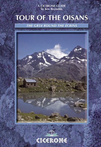Tour of the Oisans: The GR54 (Cicerone Guide)