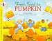 From Seed to Pumpkin (Let's-Read-And-Find-Out Science: Stage 1 (Pb))