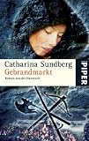 Gebrandmarkt: Roman aus der Hansezeit - Catharina Sundberg