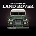The Little Book of Land Rover