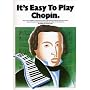 It's Easy to Play Chopin
