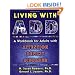 Living With ADD: A Workbook for Adults With Attention Deficit Disorder