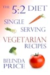 The 5:2 Diet: Single Serving Vegetari...