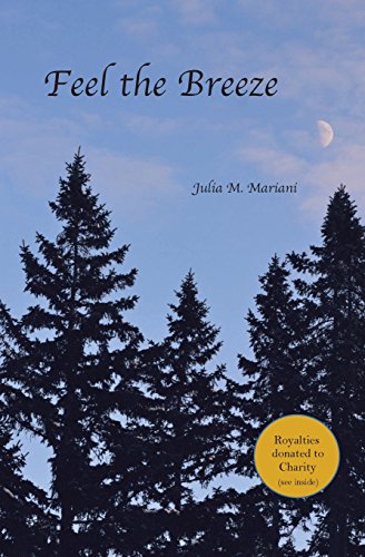 Feel the Breeze, by Julia M Mariani Feel the Breeze, by Julia M Mariani
