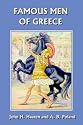 Famous Men of Greece (Yesterday's Classics)