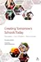 Creating Tomorrow's Schools Today: Education - Our Children - Their Futures
