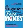 The Exchange-rate Between Love and Money
