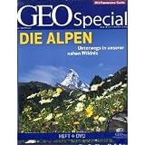 Produkt-Bild: GEO Special 2/2010 inkl. DVD: Die Alpen  Unterwegs in unserer nahen Wildnis: