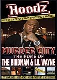 Murder City: Home of Birdman & Lil Wayne