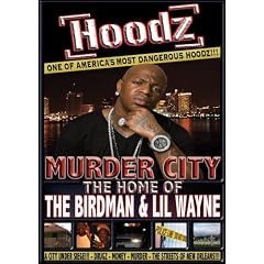 Murder City: Home of Birdman & Lil Wayne