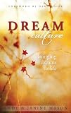 Dream Culture - Bringing Dreams to Life