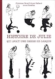 Histoire de Julie qui avait une ombre de gar�on