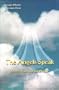 The Angels Speak: Secrets from the Other Side