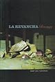 La Revancha/Revenge