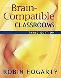 Brain-compatible classrooms
