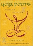 Yoga Poems: Lines to Unfold By