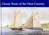 Classic boats of the West Country : drawing on our maritime tradition