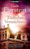 T&ouml;dliches Verm&auml;chtnis: Roman - Linda Fairstein