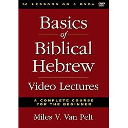 Basics of Biblical Hebrew Video Lectures: A Complete Course for the Beginner