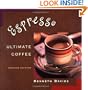 Espresso: Ultimate Coffee, Second Edition