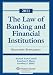 Law of Banking & Financial Institutions: 2011 Statutory Supplement