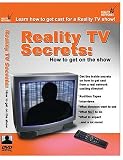 Reality TV Secrets: How To Get On The Show!
