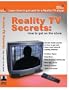 Reality TV Secrets: How To Get On The Show!