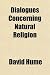 Dialogues Concerning Natural Religion