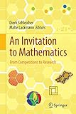 An Invitation to Mathematics: From Competitions to Research