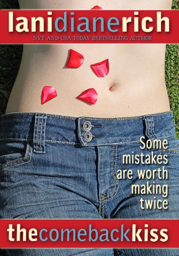 The Comeback Kiss by Lani Diane Rich