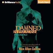 Damned in Paradise: A Nathan Heller Novel, Book 8 | Max Allan Collins